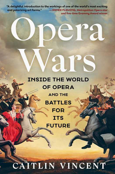 Opera Wars by Caitlin Vincent