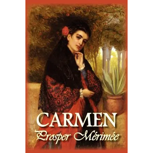 Carmen by Prosper Merimee