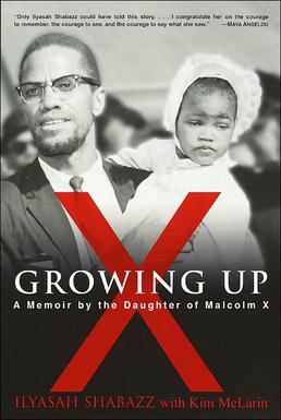 Growing Up X: A Memoir by the Daughter of Malcolm X
