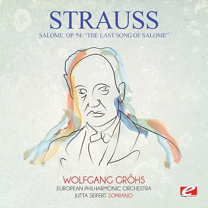 Salome Op. 54 "The Last Song of Salome"
