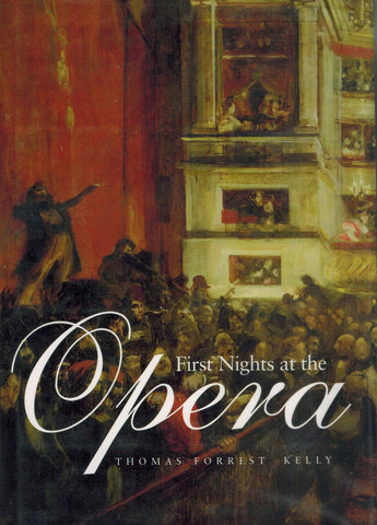First Nights at the Opera
