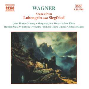 Wagner Scenes: Lohengrin & Siegfried