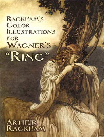 Rackham's Color Illustrations for Wagner's Ring