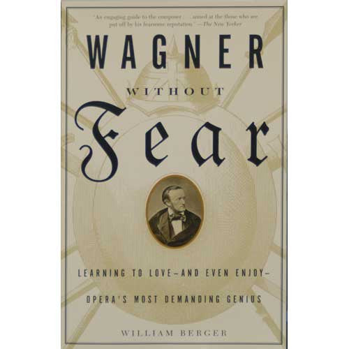 Wagner Without Fear